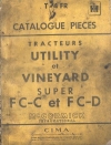 piéces détachées
type : Utility  SUPER FCC - Vineyard   SUPER   FCC -    Utility  SUPER  FCD - Vineyard  SUPER  FCD